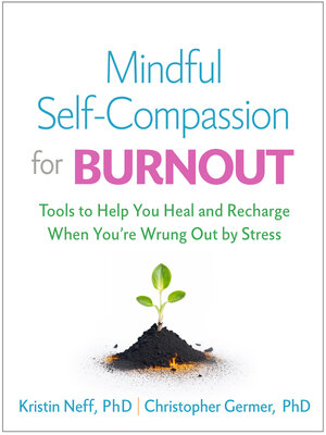 Mindful Self-Compassion for Burnout - ebook